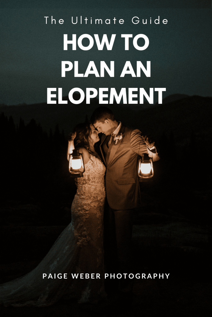 Couple standing face to face in the dark with lanterns. The words "how to plan an elopement" are in bold at the top of the photo.